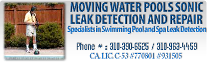 Moving Water Pools Sonic Leak Detection and Repair